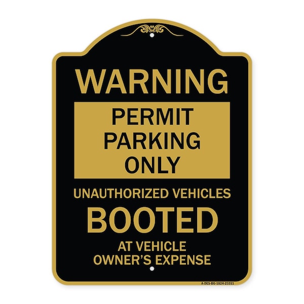 Permit Parking Unauthorized Vehicles Booted Vehicle Owners Expense Alum, 24" L, 18" H, BG-1824-23311